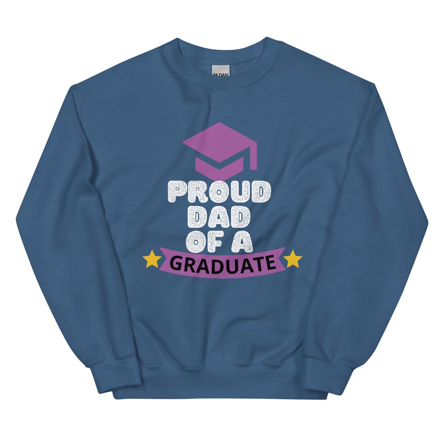Prou Dad Of A Graduate - Unisex Sweatshirt