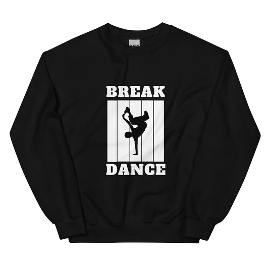 BREAK DANCE - Sweat-shirt unisexe