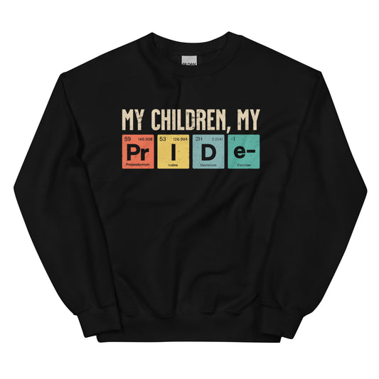 MY CHILDREN MY PRIDE CHEMISTRY - Unisex Sweatshirt