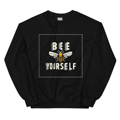 BEE YOURSELF - Unisex Sweatshirt