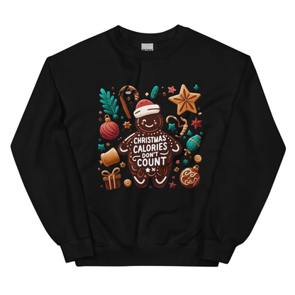 CHRISTMAS CALORIES DON'T COUNT - Unisex Sweatshirt