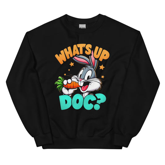 WHAT'S UP DOC - Unisex Sweatshirt