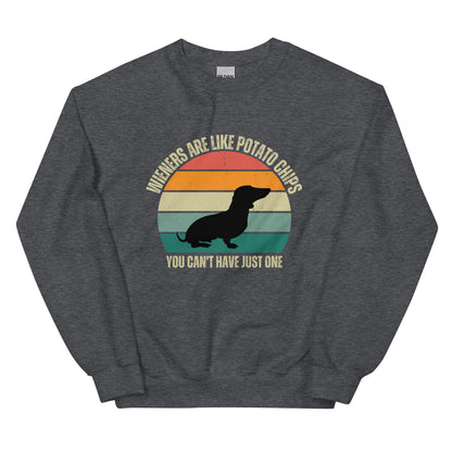 YOU CAN'T HAVE JUST ONE WIENER - Unisex Sweatshirt