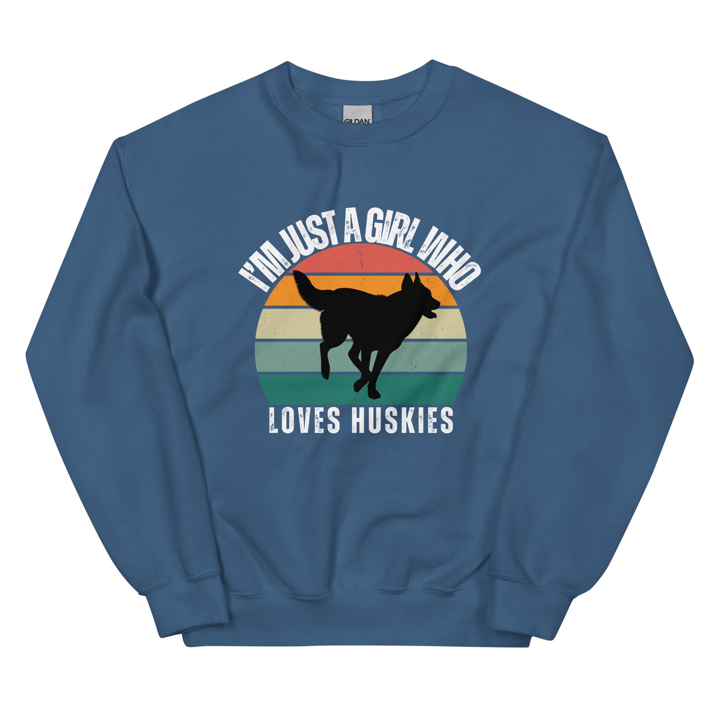I'M JUST A GIRL WHO LOVES HUSKIES - Unisex Sweatshirt