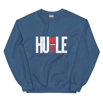 HUMBLE HUSLE - Unisex Sweatshirt