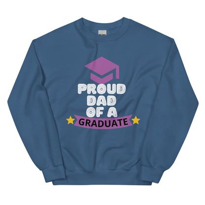 Prou Dad Of A Graduate - Unisex Sweatshirt