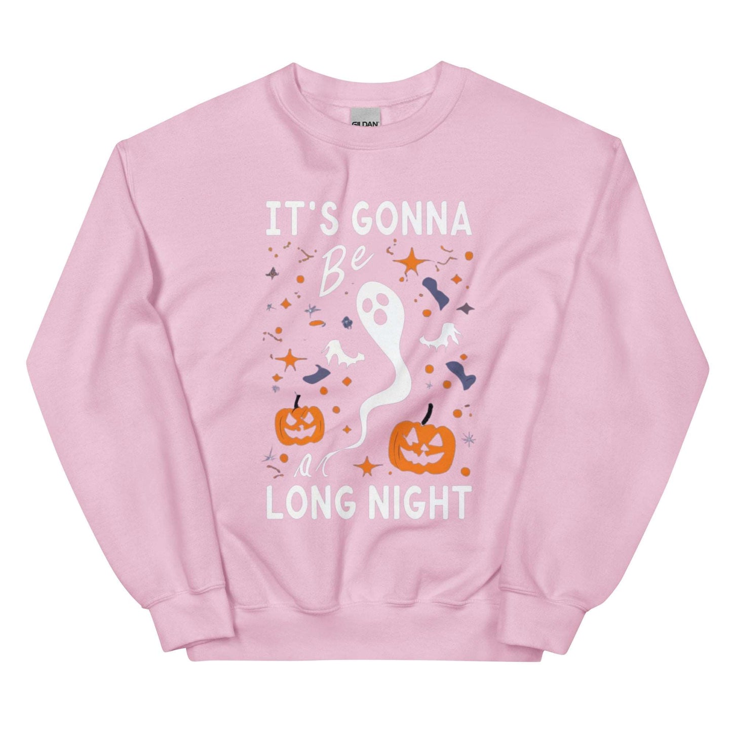 IT'S GONNA BE A LONG NIGHT - Unisex Sweatshirt