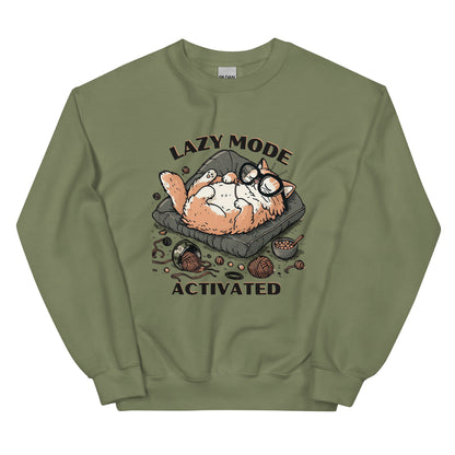 LAZY MODE ACTIVATED - Unisex Sweatshirt