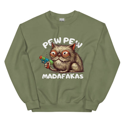 PEW PEW MADAFAKAS - Unisex Sweatshirt