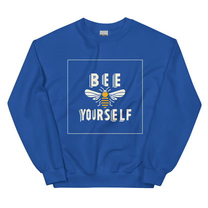 BEE YOURSELF - Unisex Sweatshirt