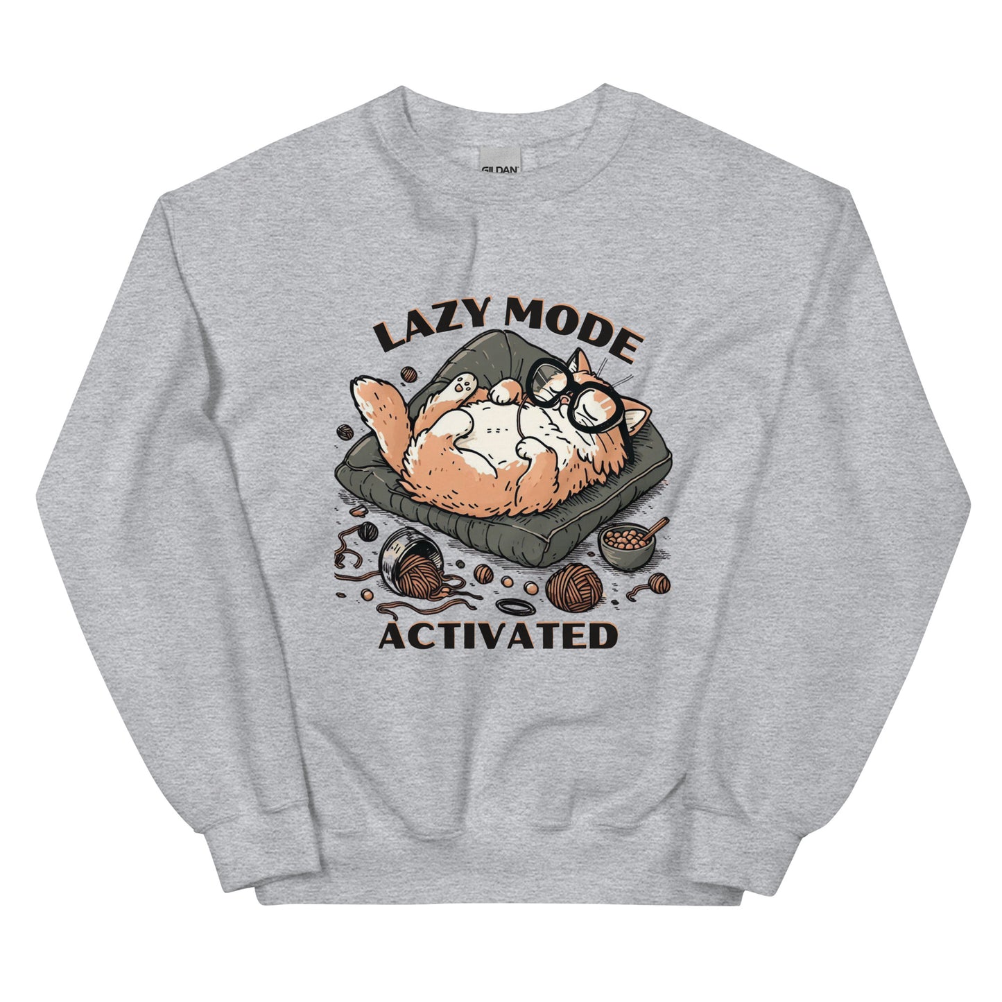 LAZY MODE ACTIVATED - Unisex Sweatshirt