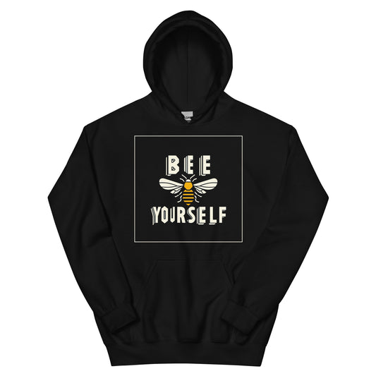 BEE YOURSELF - Unisex Hoodie