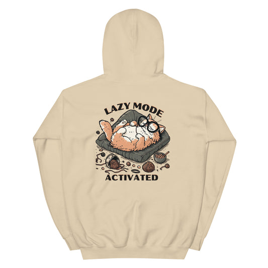 LAZY MODE ACTIVATED - Unisex Hoodie