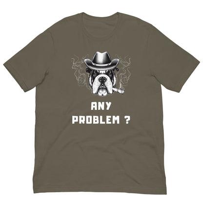 ANY PROBLE BULLDOG - Unisex t-shirt