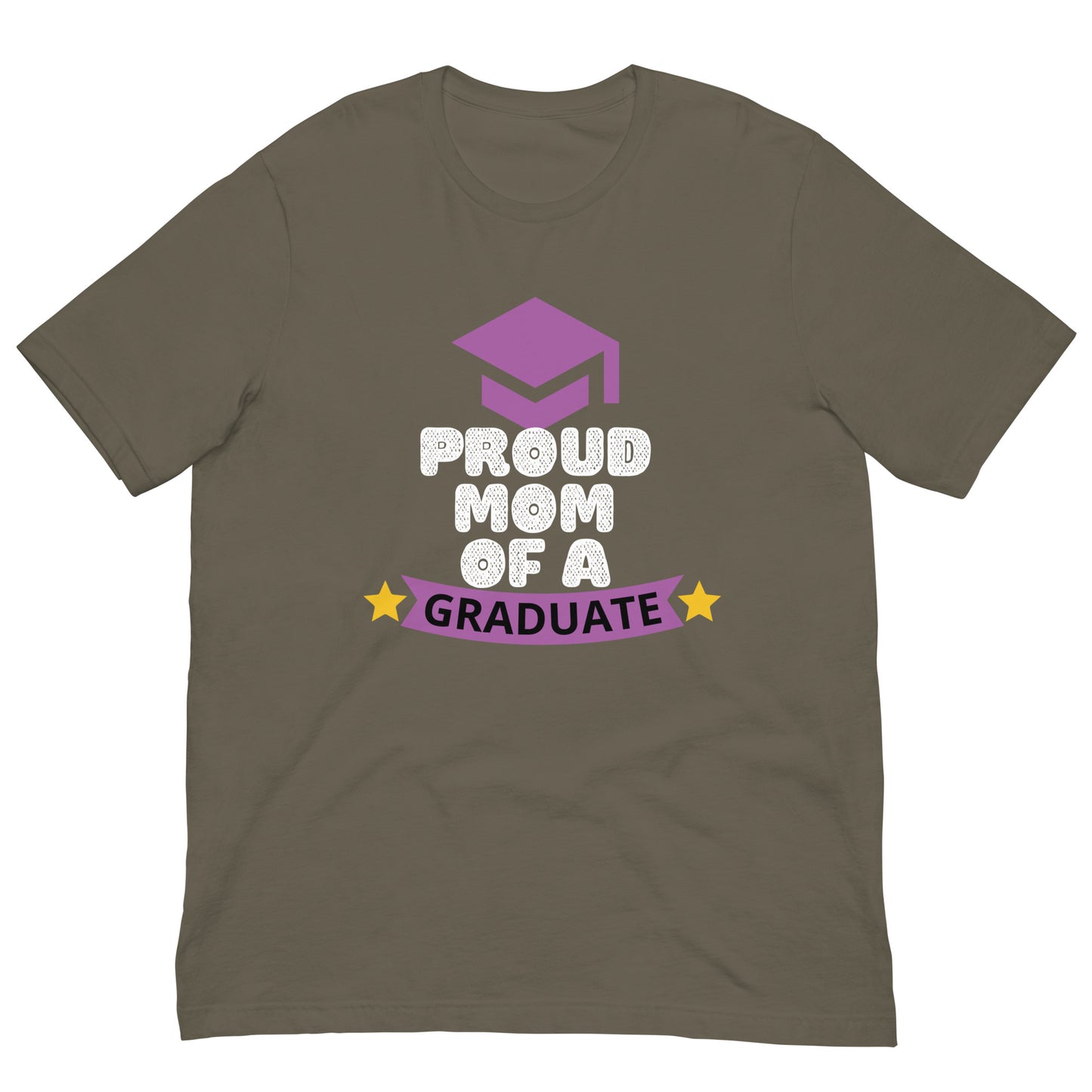 PROUD MOM OF A GRADUATE - Unisex t-shirt