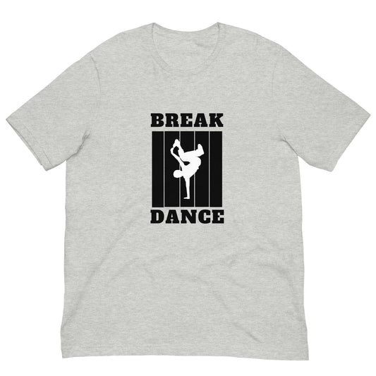 BREAK DANCE - Unisex t-shirt