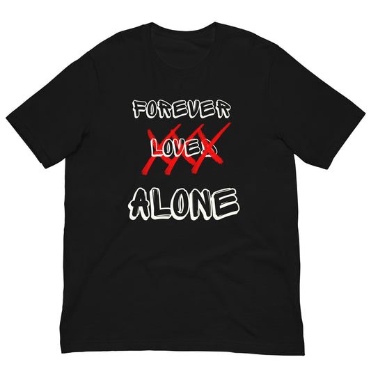 FOREVER LOVED - T-shirt unisexe