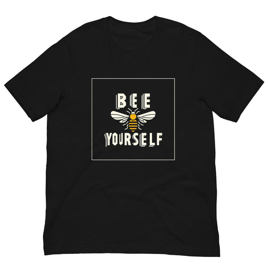 BEE YOURSELF - Unisex t-shirt