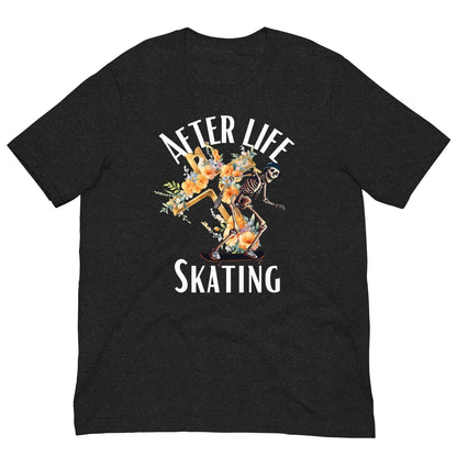 AFTER LIFE SKATING - Unisex t-shirt