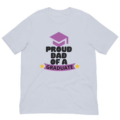 Proud Dad Of A Graduate - Unisex t-shirt