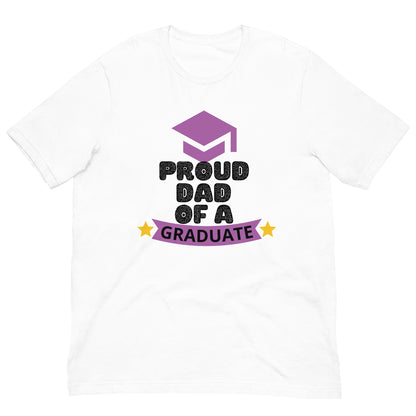 Proud Dad Of A Graduate - Unisex t-shirt